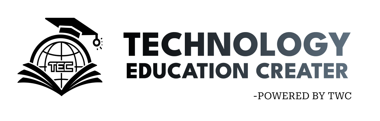Technology Education Creater